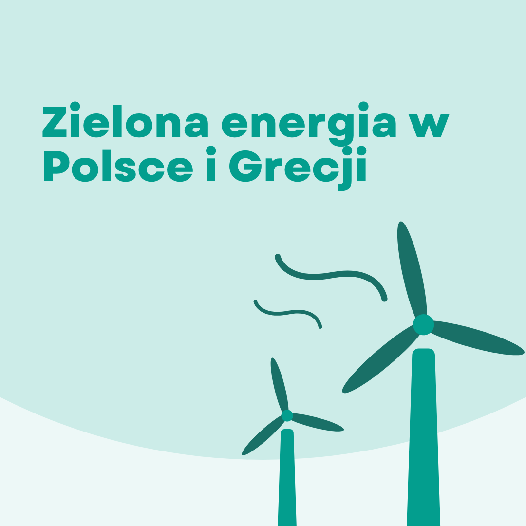 Zielone źródła energii w Polsce i Grecji